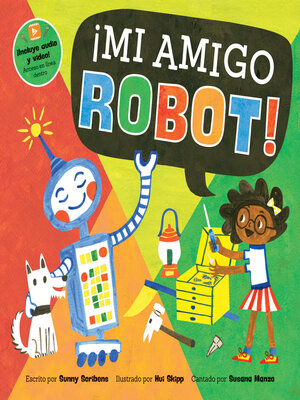 cover image of ¡Mi amigo Robot!